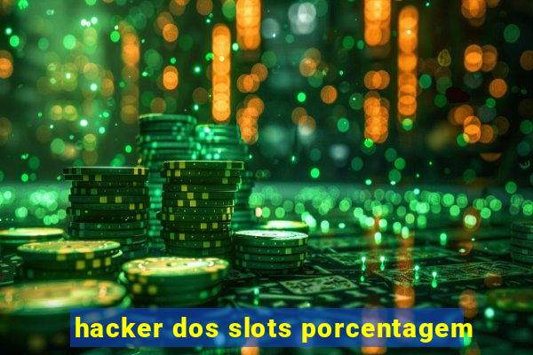 hacker dos slots porcentagem